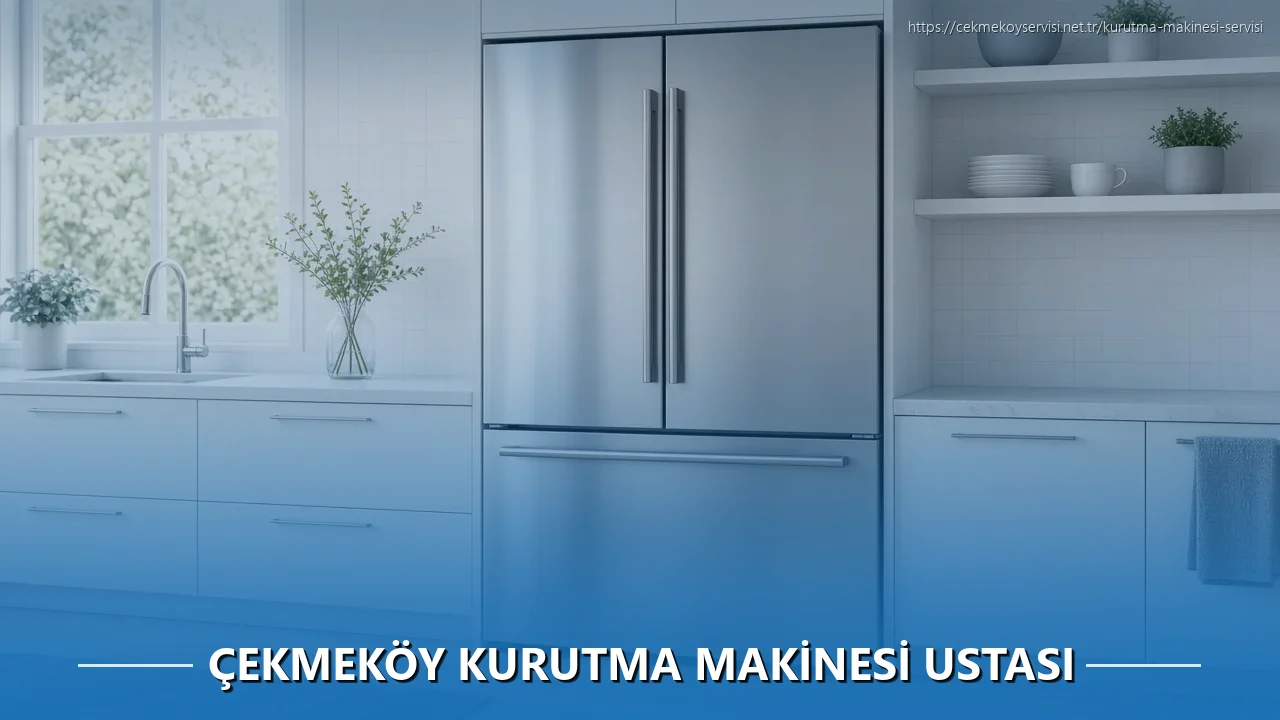 Çekmeköy Kurutma Makinesi Ustası